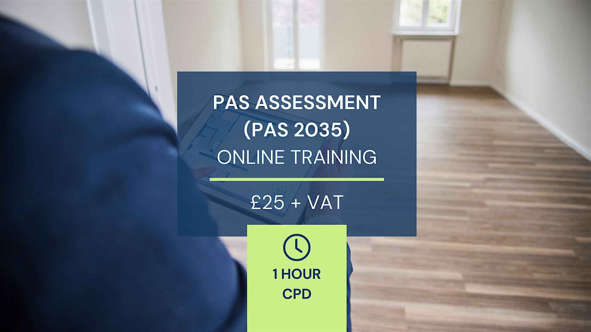 CPD – 1 Hour – PAS Assessment & Ventilation – PAS2035