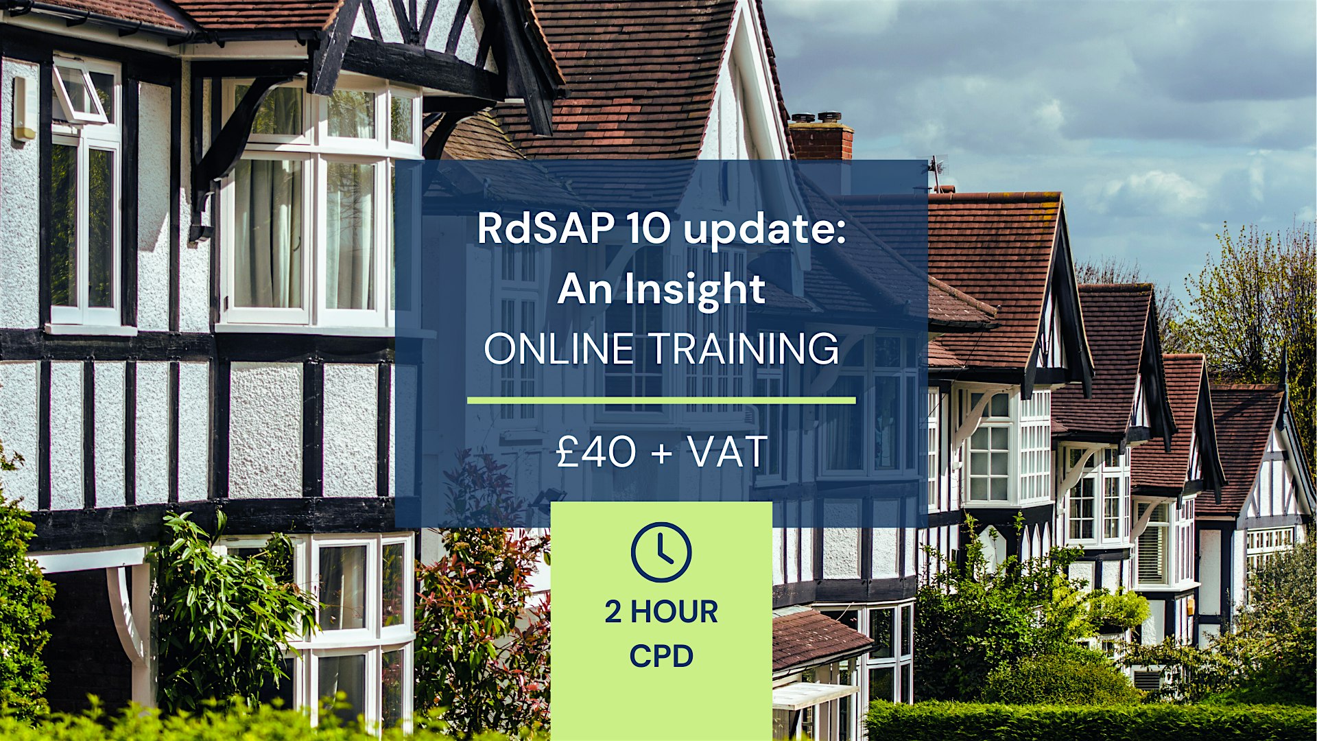 CPD – 2 Hours – RdSAP 10 update: An Insight